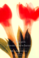 A Breath from Elsewhere