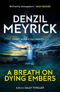 A Breath on Dying Embers: A D.C.I. Daley Thriller