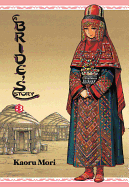 A Bride's Story, Vol. 3: Volume 3