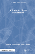 A Bridge to Higher Mathematics
