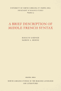 A Brief Description of Middle French Syntax