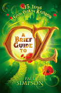 A Brief Guide to Oz