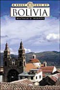 A Brief History of Bolivia