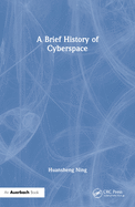 A Brief History of Cyberspace