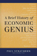 A Brief History of Economic Genius