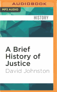 A Brief History of Justice