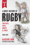A Brief History of Rugby: Volume 3