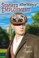A Brief History of Summer Employment