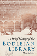 A Brief History of the Bodleian Library