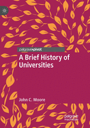 A Brief History of Universities