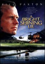 A Bright Shining Lie