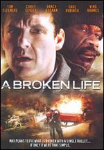 A Broken Life