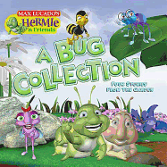 A Bug Collection: Four Stories from the Garden