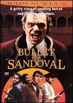 A Bullet for Sandoval