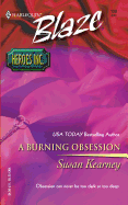 A Burning Obsession