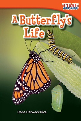 A Butterfly's Life - Herweck Rice, Dona
