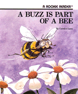 A Buzz Is Part of a Bee