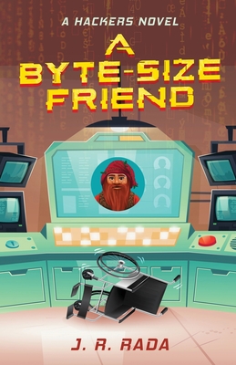 A Byte-Sized Friend - Rada, J R