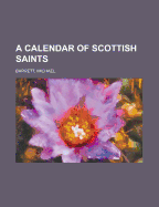A Calendar of Scottish Saints