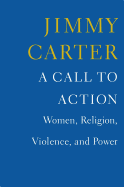A Call to Action: Women, Religion, Violence, and Power