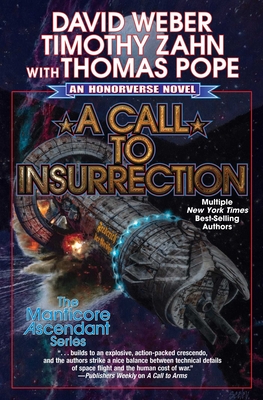 A Call to Insurrection - Weber, David, and Zahn, Timothy, and Pope, Thomas