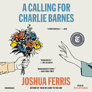 A Calling for Charlie Barnes (Read by Nick Offerman)