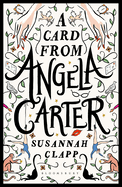 A Card from Angela Carter