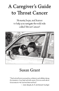 A Caregiver's Guide to Throat Cancer