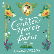 A Caribbean Heiress in Paris