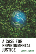 A Case for Environmental Justice