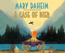 A Case of Bier: A Bed-And-Breakfast Mystery