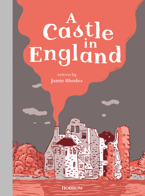 A Castle in England - Rhodes, Jamie