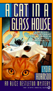 A Cat in a Glass House