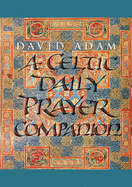 A Celtic Daily Prayer Companion