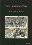 A Centaur's Tale