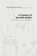 A Century of Juvenile Justice