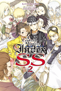 A Certain Magical Index Ss, Vol. 2 (Light Novel): Volume 24
