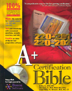 A+ Certification Bible - Tetz, Edward, and Clarke, Glen E, and Phillips, Joseph