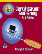 A+ Certification Self-Study Guide