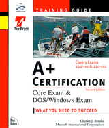 A+ Certification Training Guide