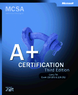 A+ Certification Training Kit