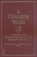 A Changing World: Proceedings of North American Serials Interest Group, Inc.