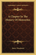 A Chapter in the History of Meteorites