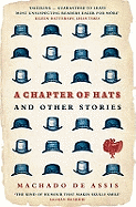 A Chapter of Hats: Selected Stories