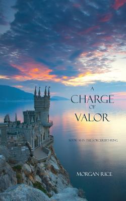 A Charge of Valor - Rice, Morgan