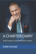 A Charter Diary: North Carolina's Second 100 Charter Schools