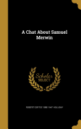 A Chat About Samuel Merwin