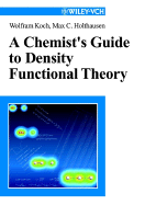 A Chemist's Guide to Density Functional Theory