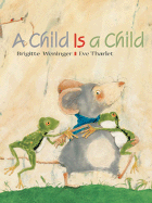 A Child Is a Child