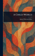 A Child-World
